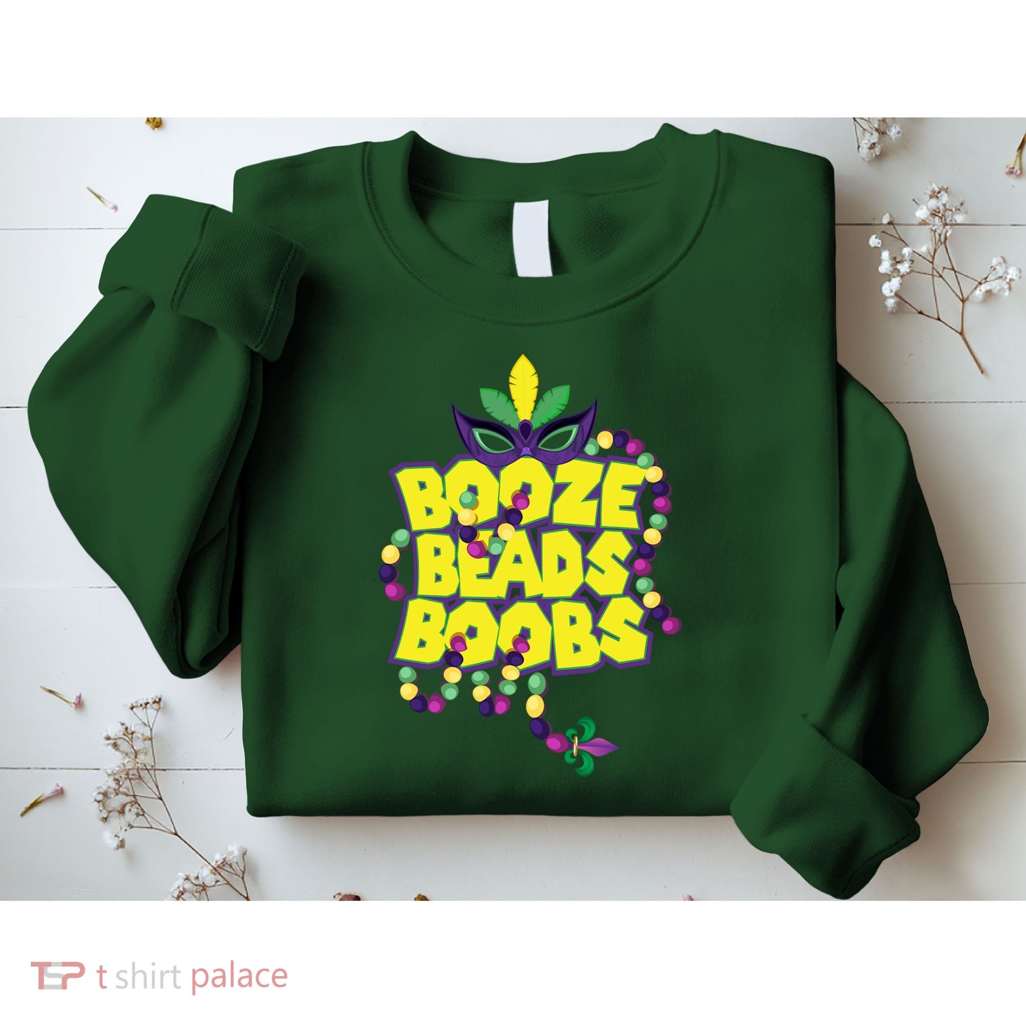 Mardi Gras Booze Beads Boobs Celebration Sweatshirt