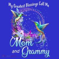 My Greatest Blessings Call Me Mom And Grammy Hummingbird Gift Polo thumb 2