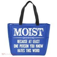 Moist Gift Because One Person You Know Hates This Word Gift Funny Funny Gift Tote Bag thumb 0