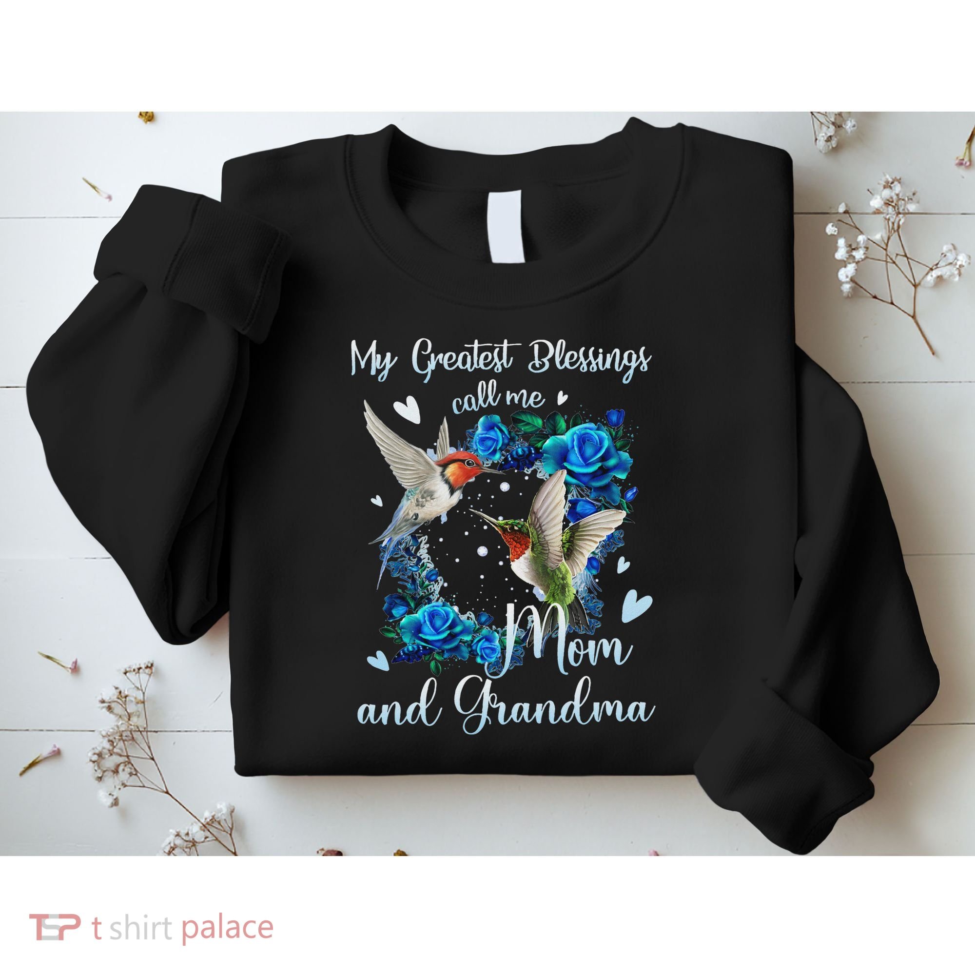 My Greatest Blessing Call Me Mom And Grandma Hummingbird Sweatshirt