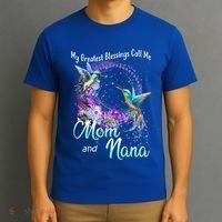 My Greatest Blessings Call Me Mom And Nana Hummingbird Gift T-Shirt thumb 3