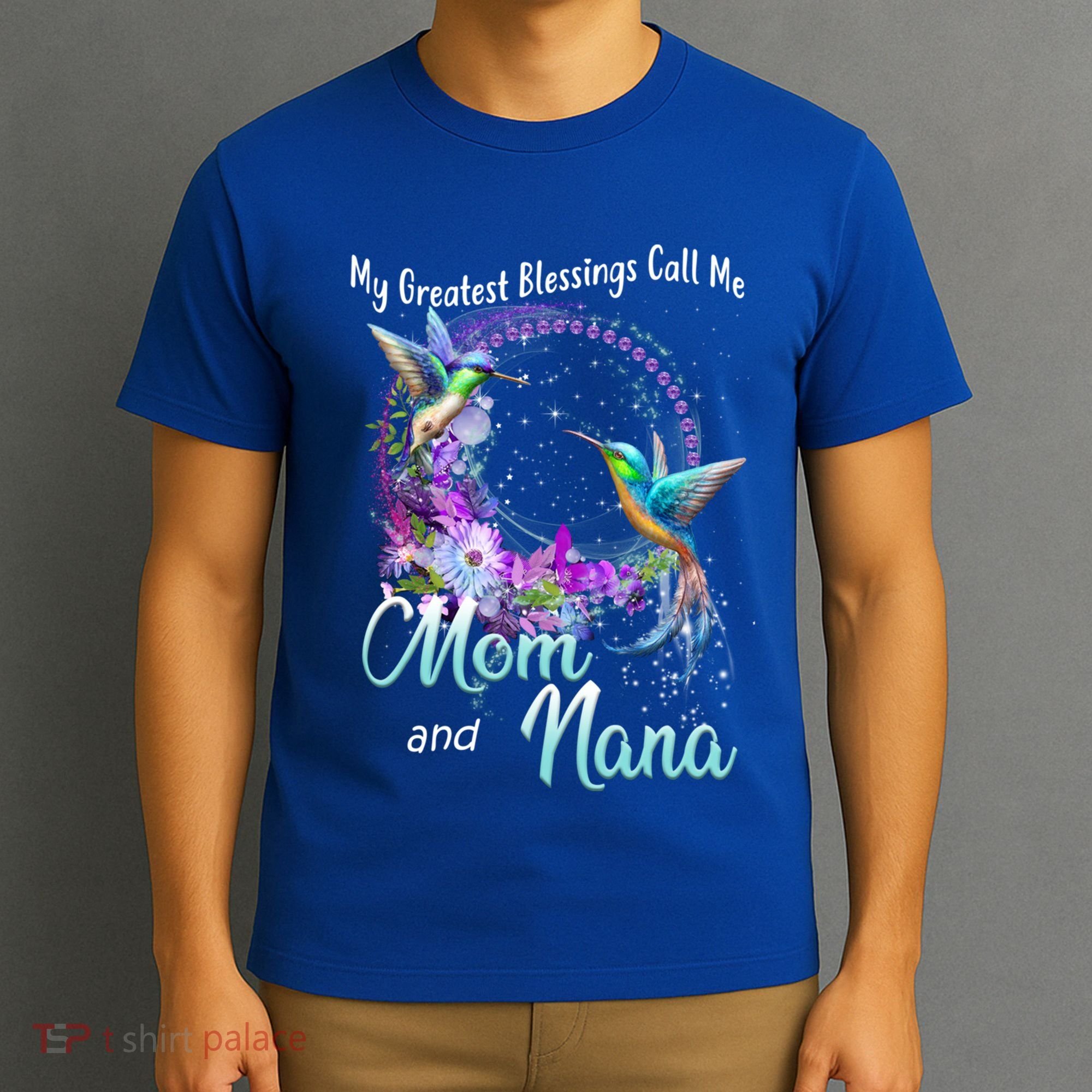 My Greatest Blessings Call Me Mom And Nana Hummingbird Gift T-Shirt