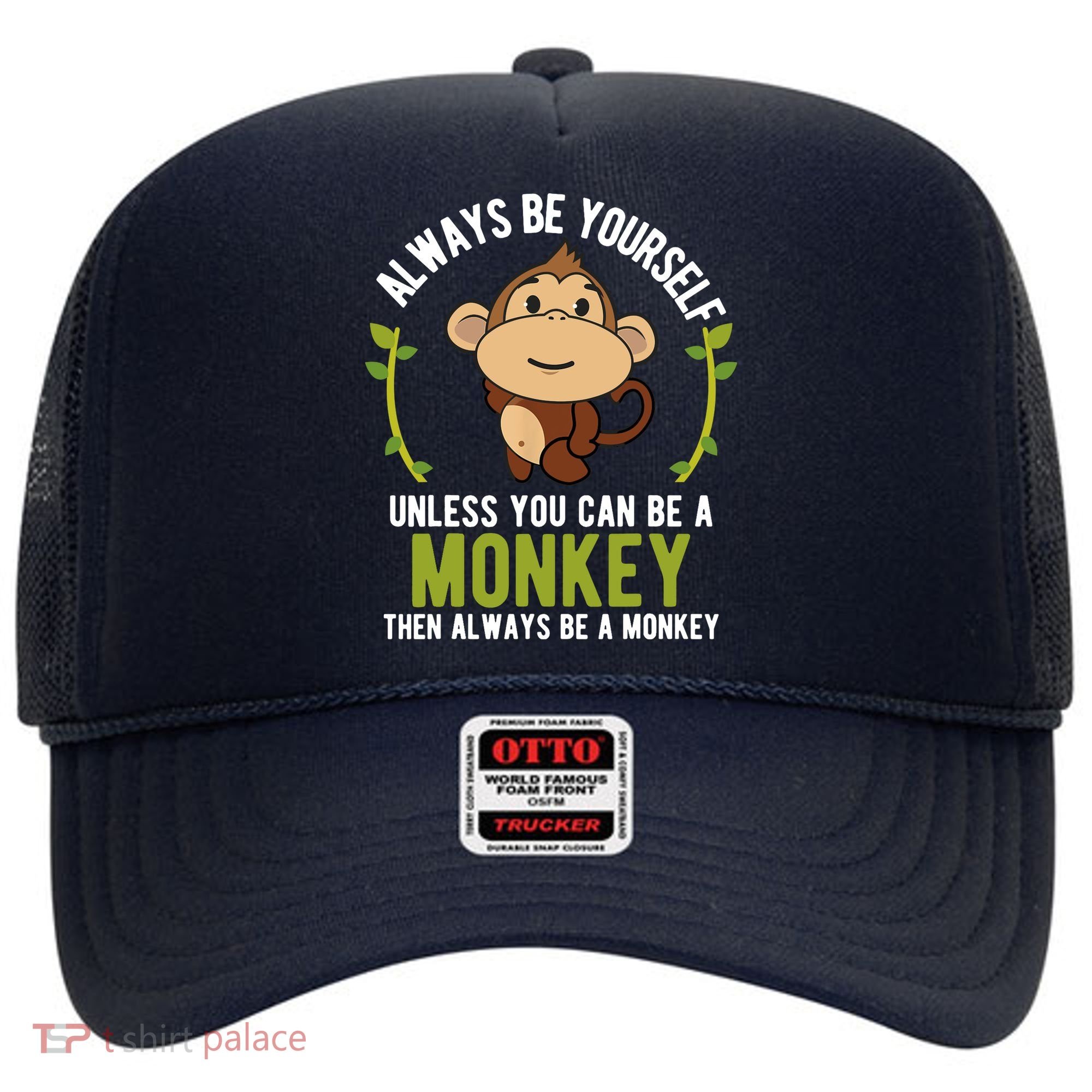 Monkey Gift Be Yourself Unless Be A Monkey Hat