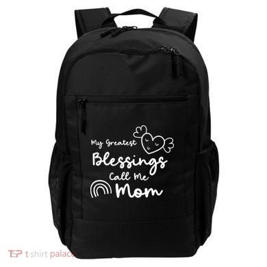 My Greatest Blessing Call Me Mom Cute Gift Backpack