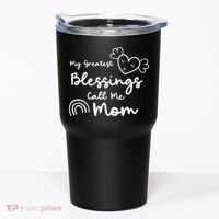 My Greatest Blessing Call Me Mom Cute Gift Tumbler thumb 0