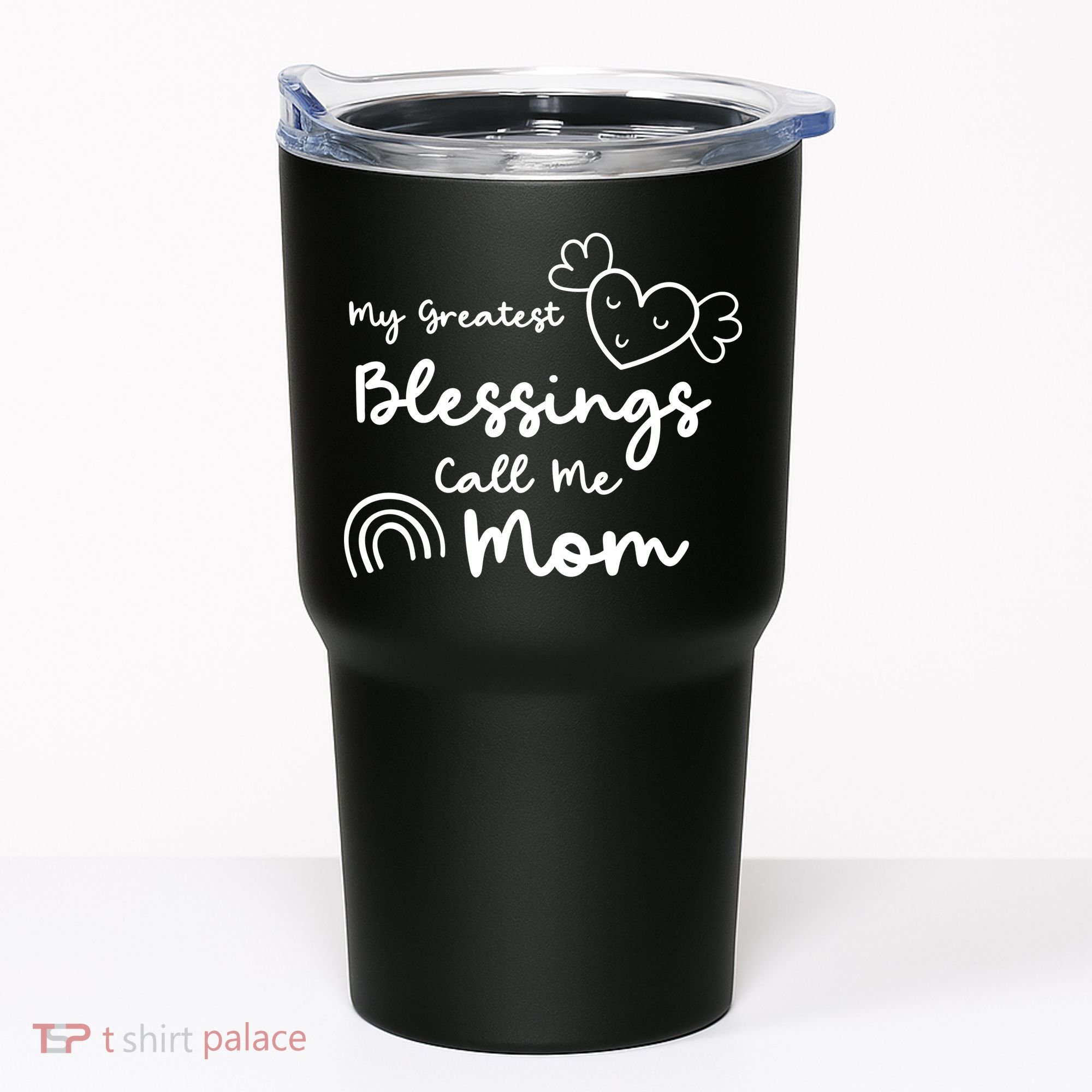 My Greatest Blessing Call Me Mom Cute Gift Tumbler