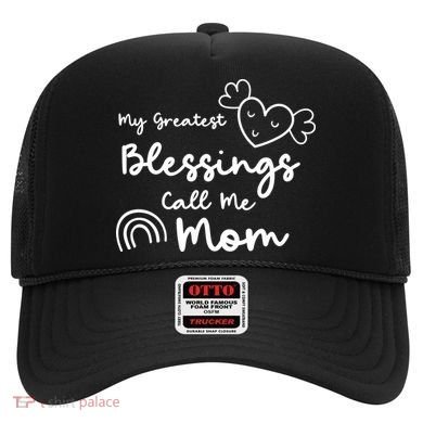 My Greatest Blessing Call Me Mom Cute Gift Hat