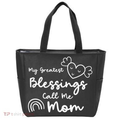 My Greatest Blessing Call Me Mom Cute Gift Tote Bag