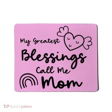 My Greatest Blessing Call Me Mom Cute Gift Mousepad