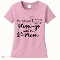 My Greatest Blessing Call Me Mom Cute Gift Women's T-Shirt thumb 0