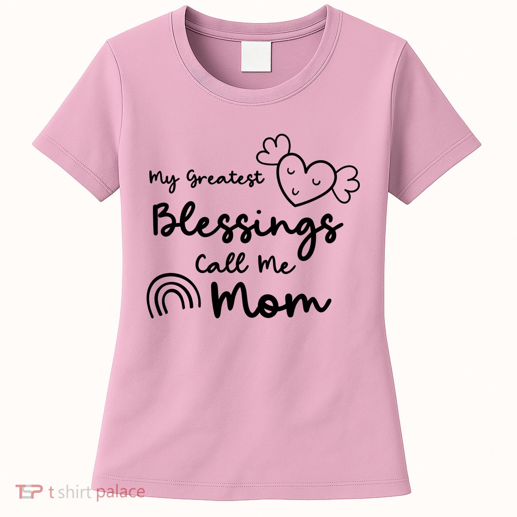 My Greatest Blessing Call Me Mom Cute Gift Women's T-Shirt