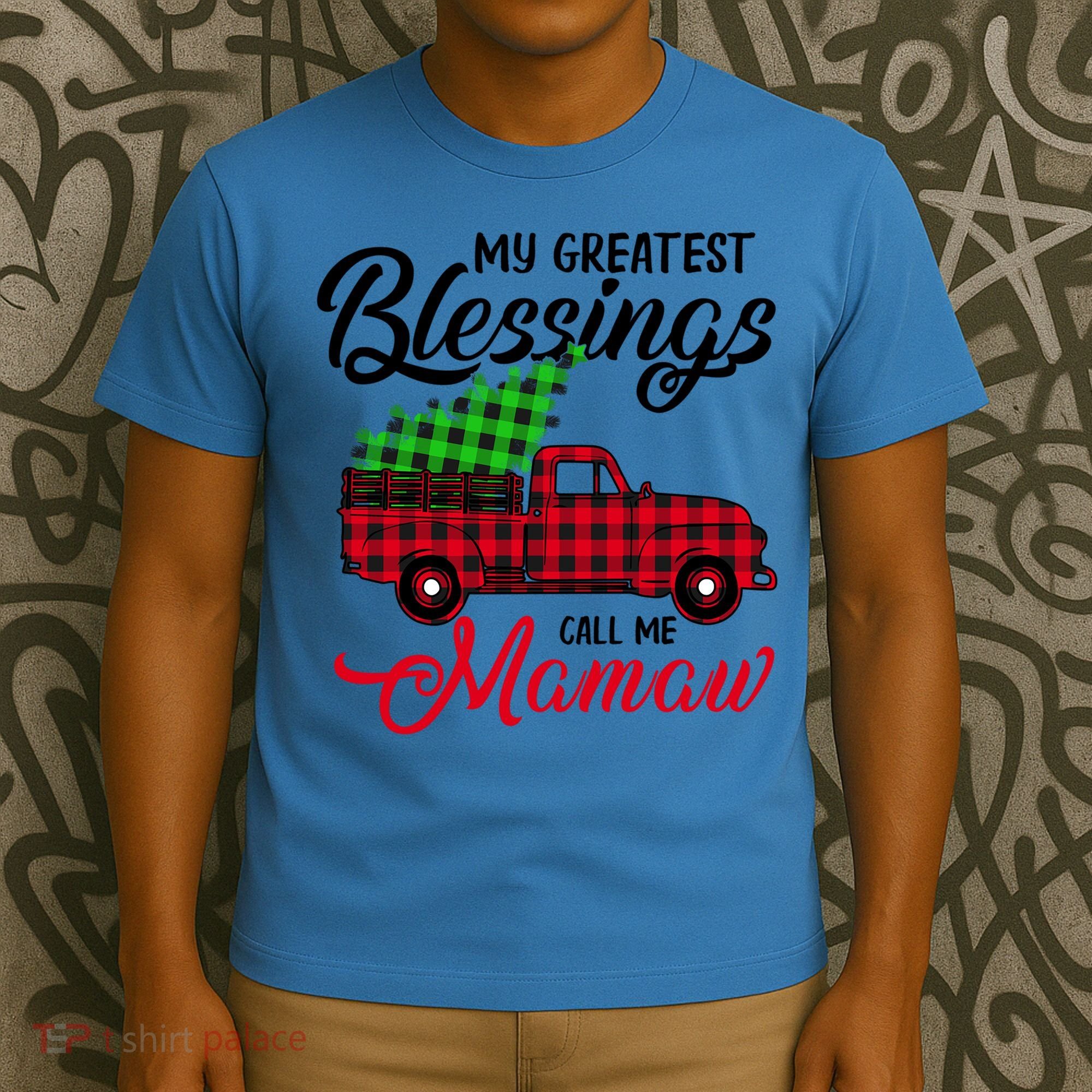 My Greatest Blessings Call Me Mamaw Xmas Funny Gift Christmas Cool Gift T-Shirt