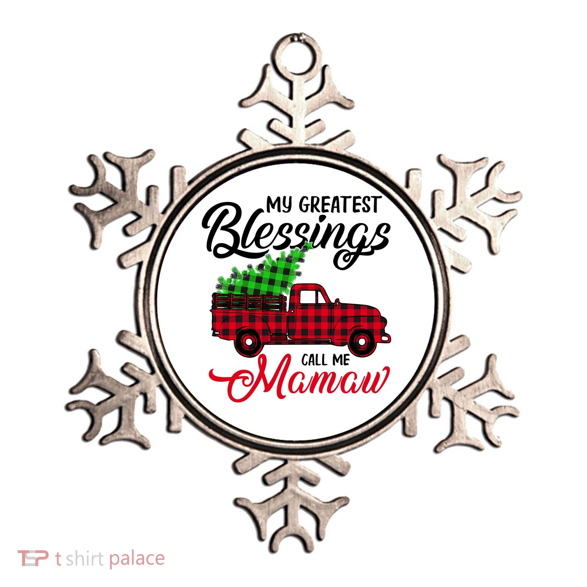 My Greatest Blessings Call Me Mamaw Xmas Funny Gift Christmas Cool Gift Ornament