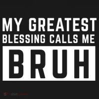 My Greatest Blessing Calls Me Bruh Funny Tee Women's Tank Top thumb 5