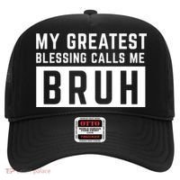 My Greatest Blessing Calls Me Bruh Funny Tee Hat thumb 0