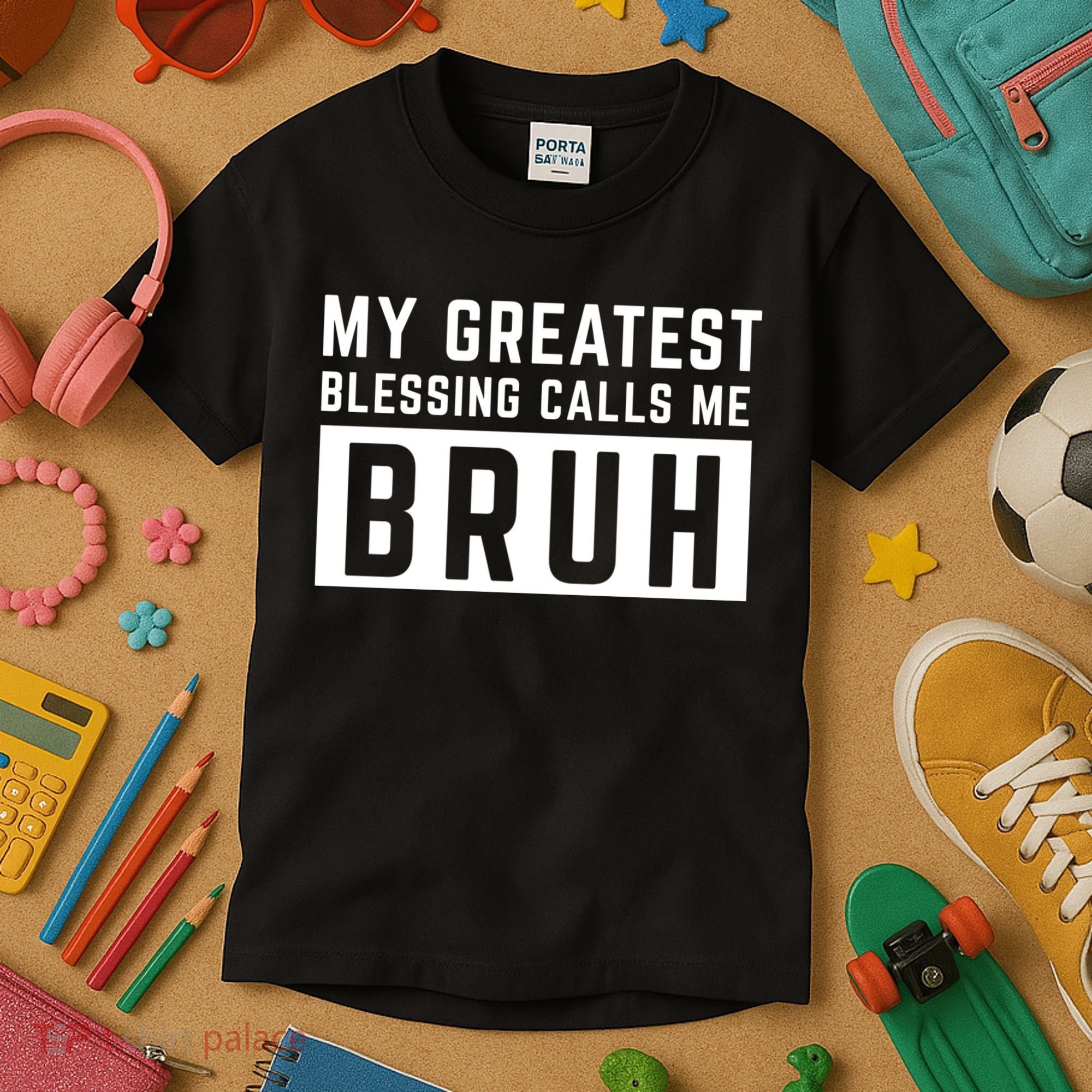 My Greatest Blessing Calls Me Bruh Funny Tee Kids T-Shirt