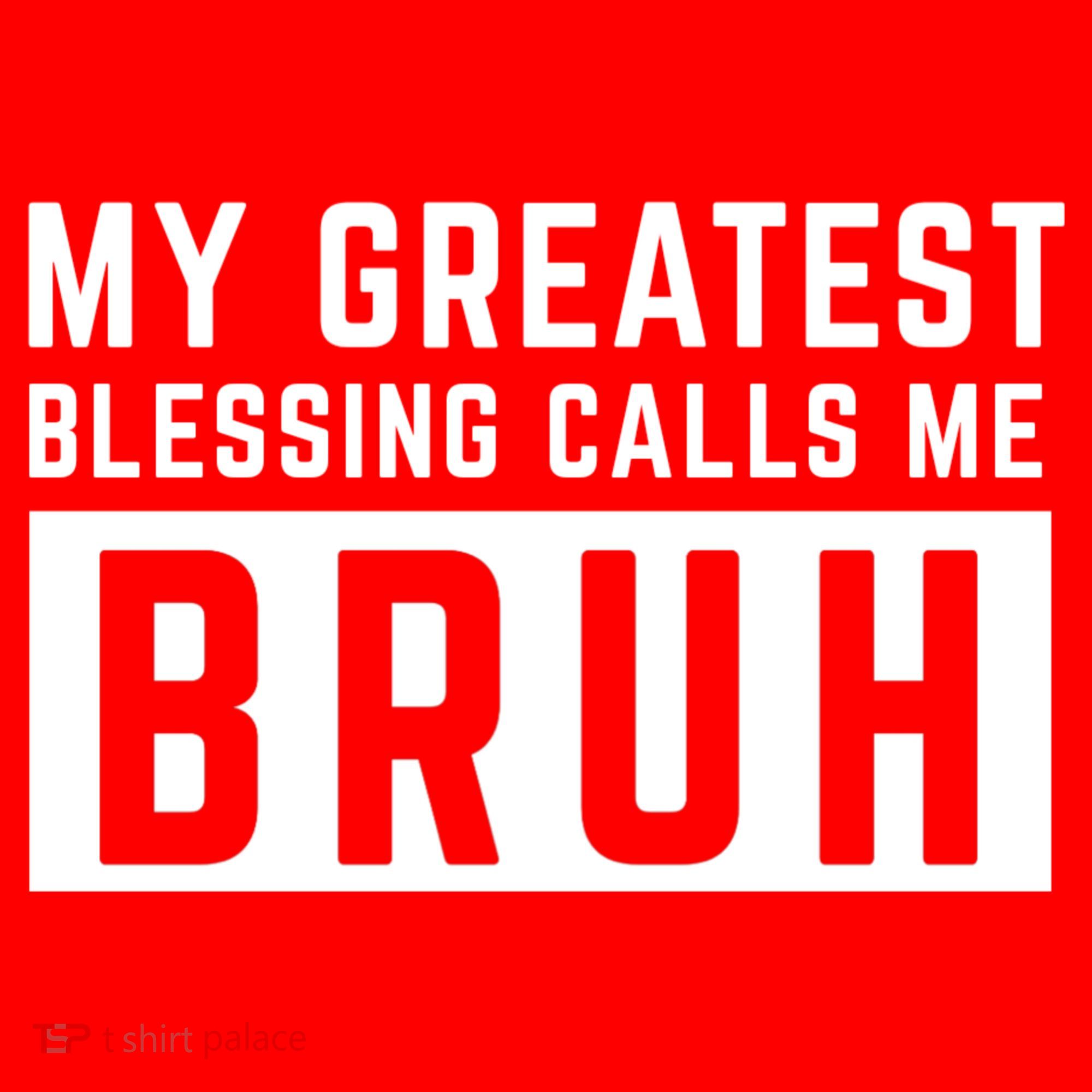 My Greatest Blessing Calls Me Bruh Funny Tee Santa Hat