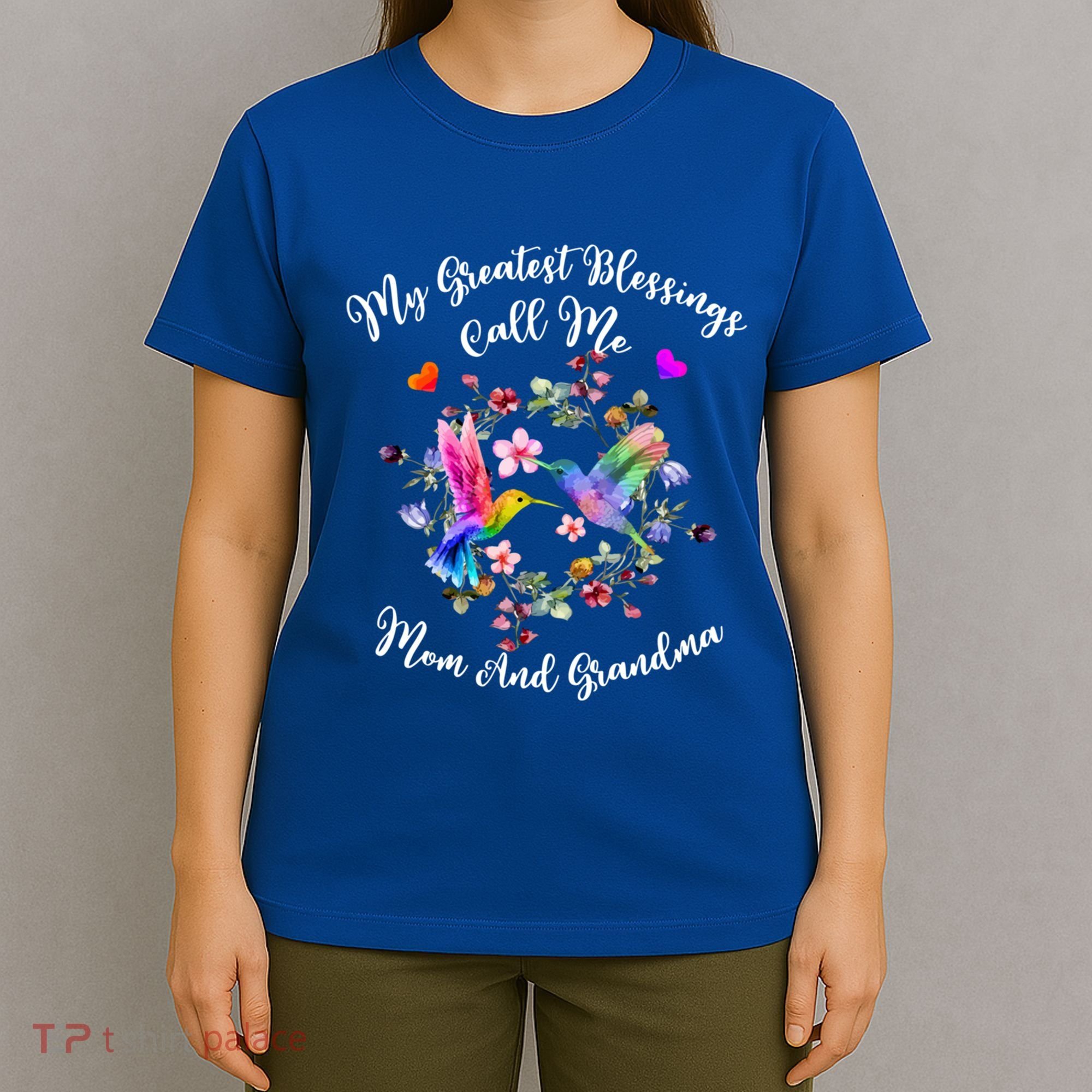 My Greatest Blessing Call Me Mom And Grandma Hummingbird Gift T-Shirt