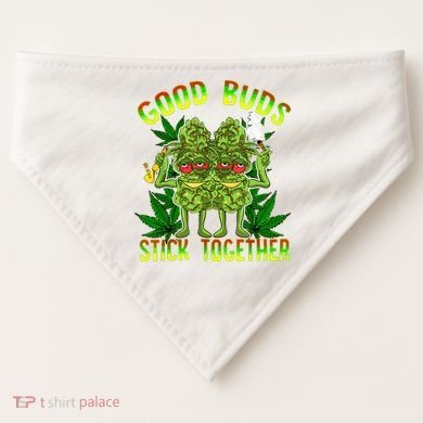 Marijuana Good Buds Stick Together Couples 420 Weed Cannabis USA-Made Doggie Bandana