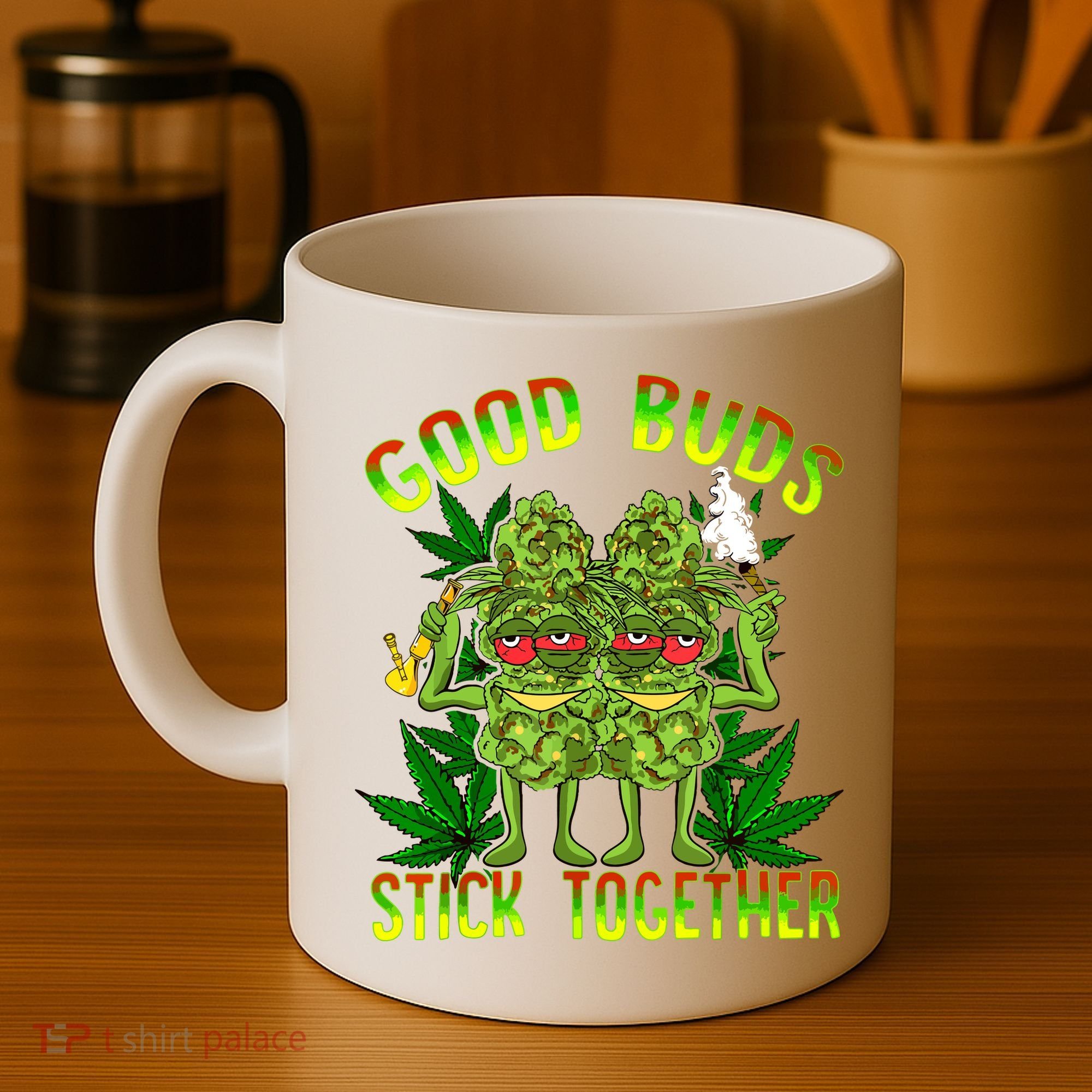 Marijuana Good Buds Stick Together Couples 420 Weed Cannabis Coffee Mug
