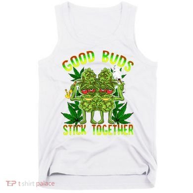 Marijuana Good Buds Stick Together Couples 420 Weed Cannabis Tank Top
