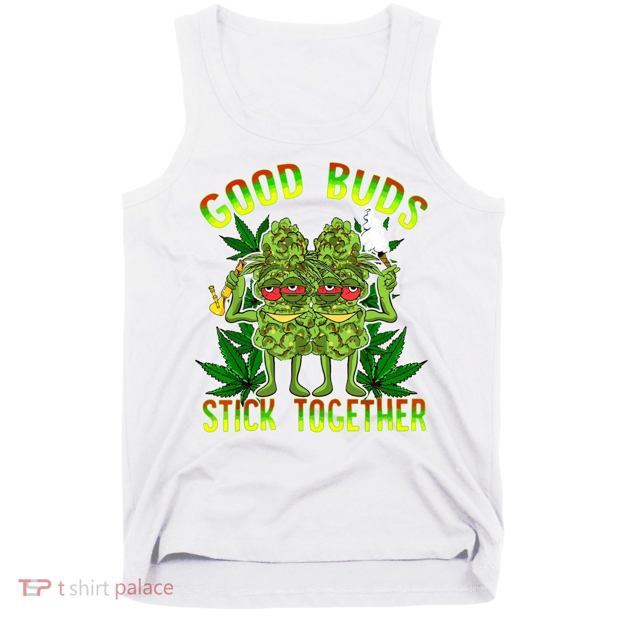 Marijuana Good Buds Stick Together Couples 420 Weed Cannabis Tank Top
