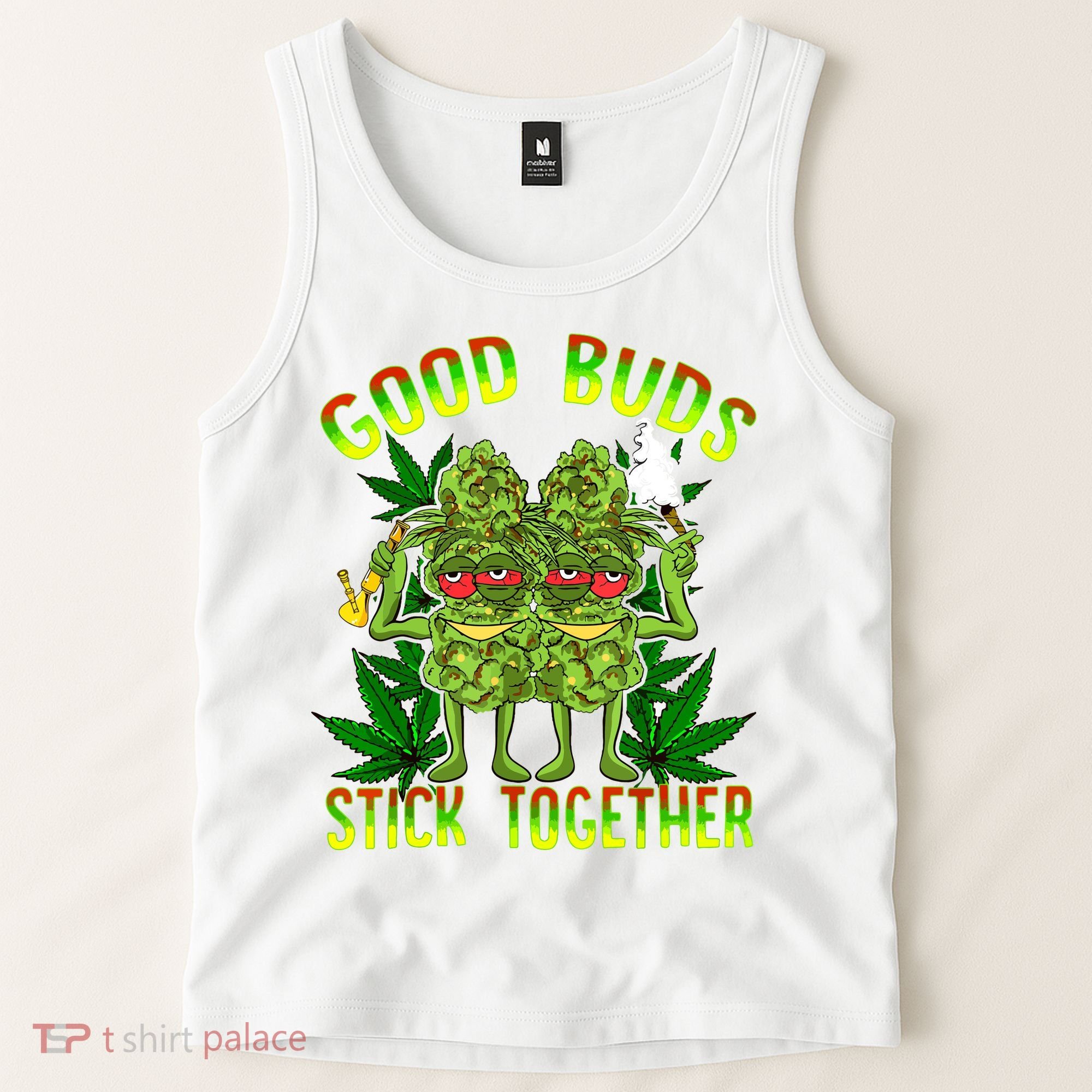 Marijuana Good Buds Stick Together Couples 420 Weed Cannabis Tank Top