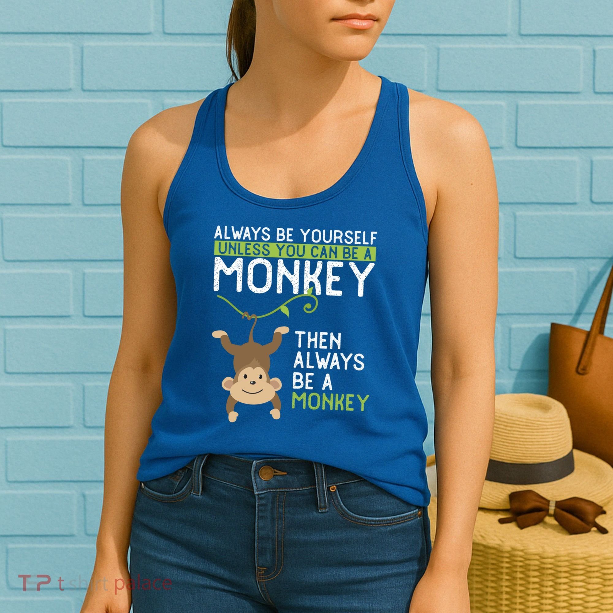 Monkey Gift Be Yourself Unless Be A Monkey Gift Women's Tank Top