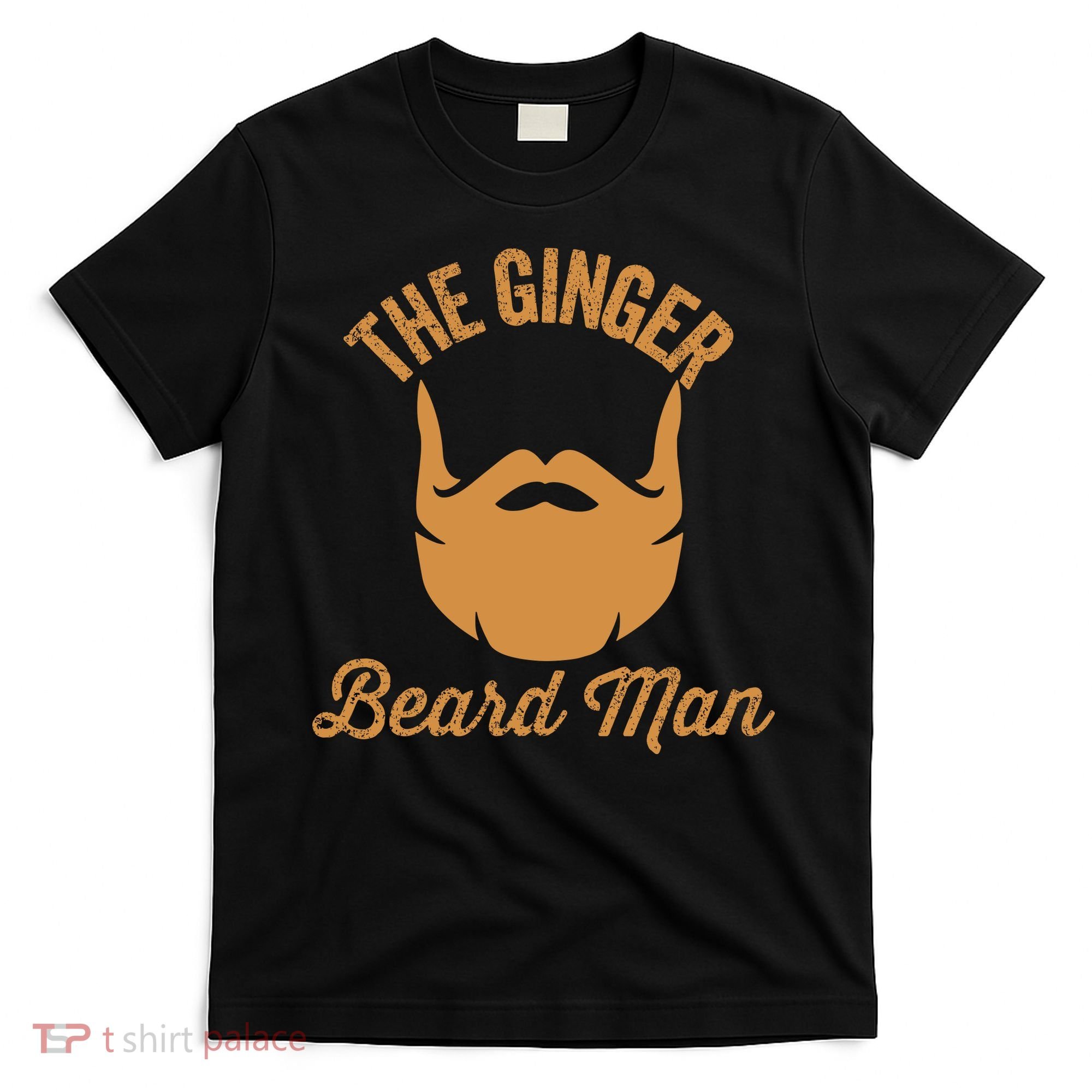 Mens Ginger Beard Man Funny Redhead Irish Bearded Men Gift T-Shirt