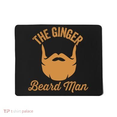 Mens Ginger Beard Man Funny Redhead Irish Bearded Men Gift Mousepad