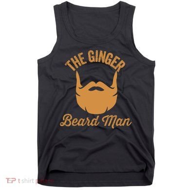 Mens Ginger Beard Man Funny Redhead Irish Bearded Men Gift Tank Top