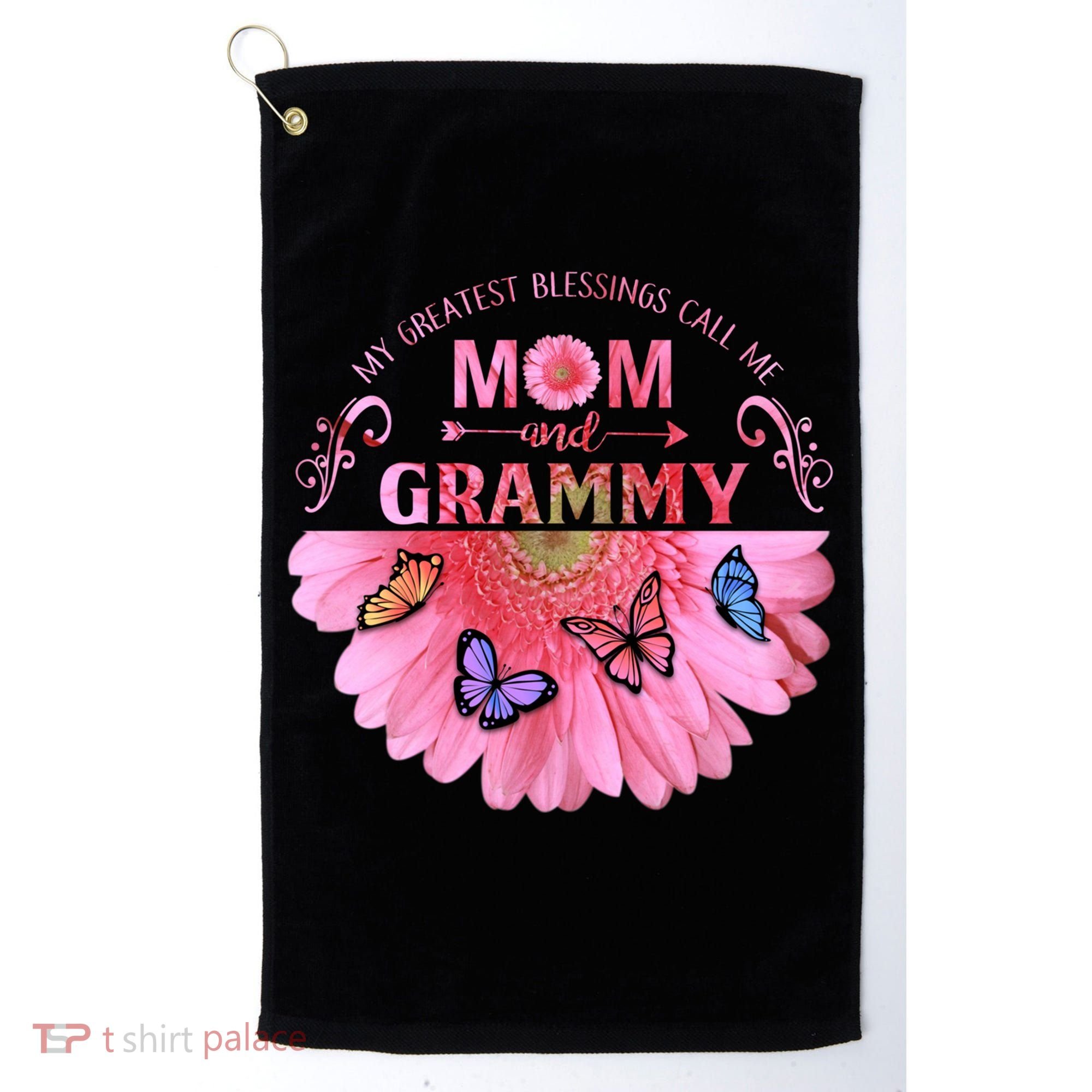 My Greatest Blessings Call Me Mom And Grammy Flower Gift Golf Towel