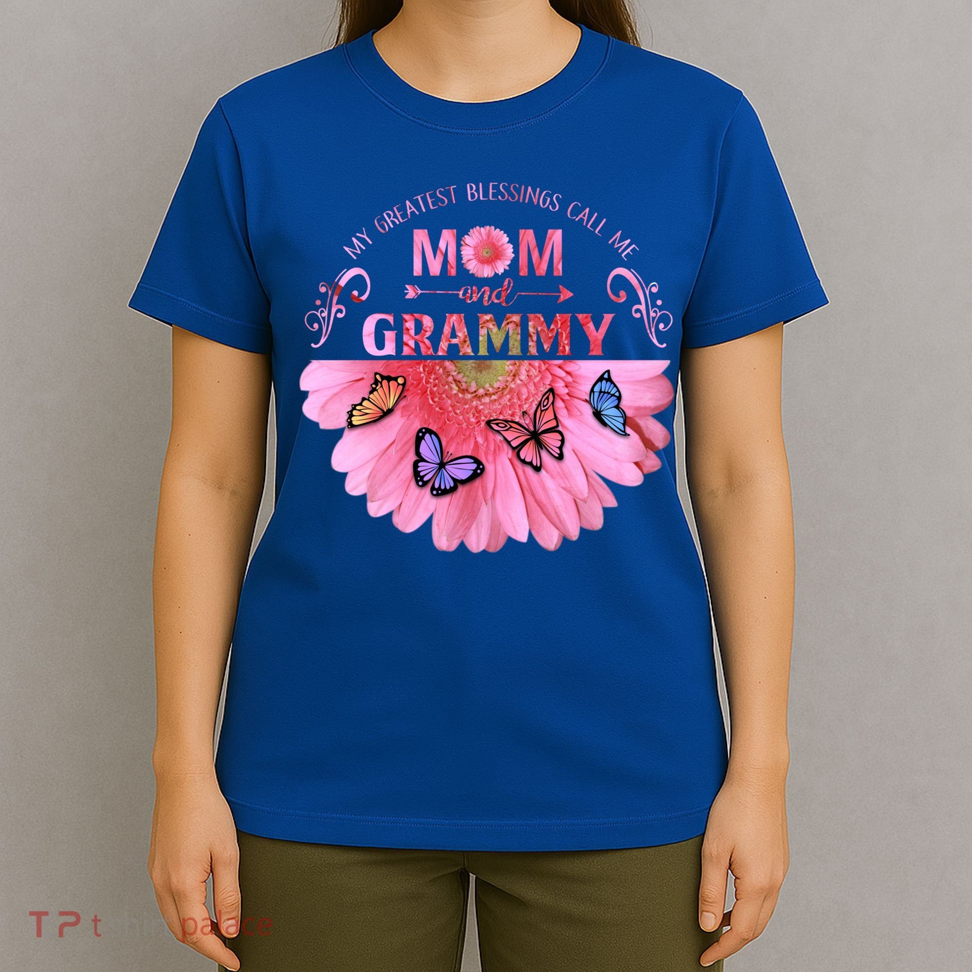 My Greatest Blessings Call Me Mom And Grammy Flower Gift T-Shirt