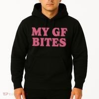 My Gf Bites Hoodie thumb 2