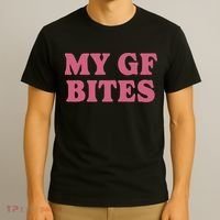 My Gf Bites T-Shirt thumb 3