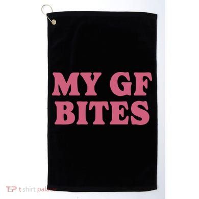 My Gf Bites Golf Towel