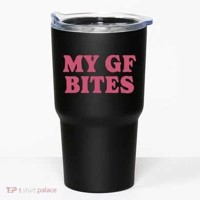 My Gf Bites Tumbler