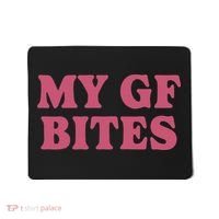 My Gf Bites Mousepad thumb 0