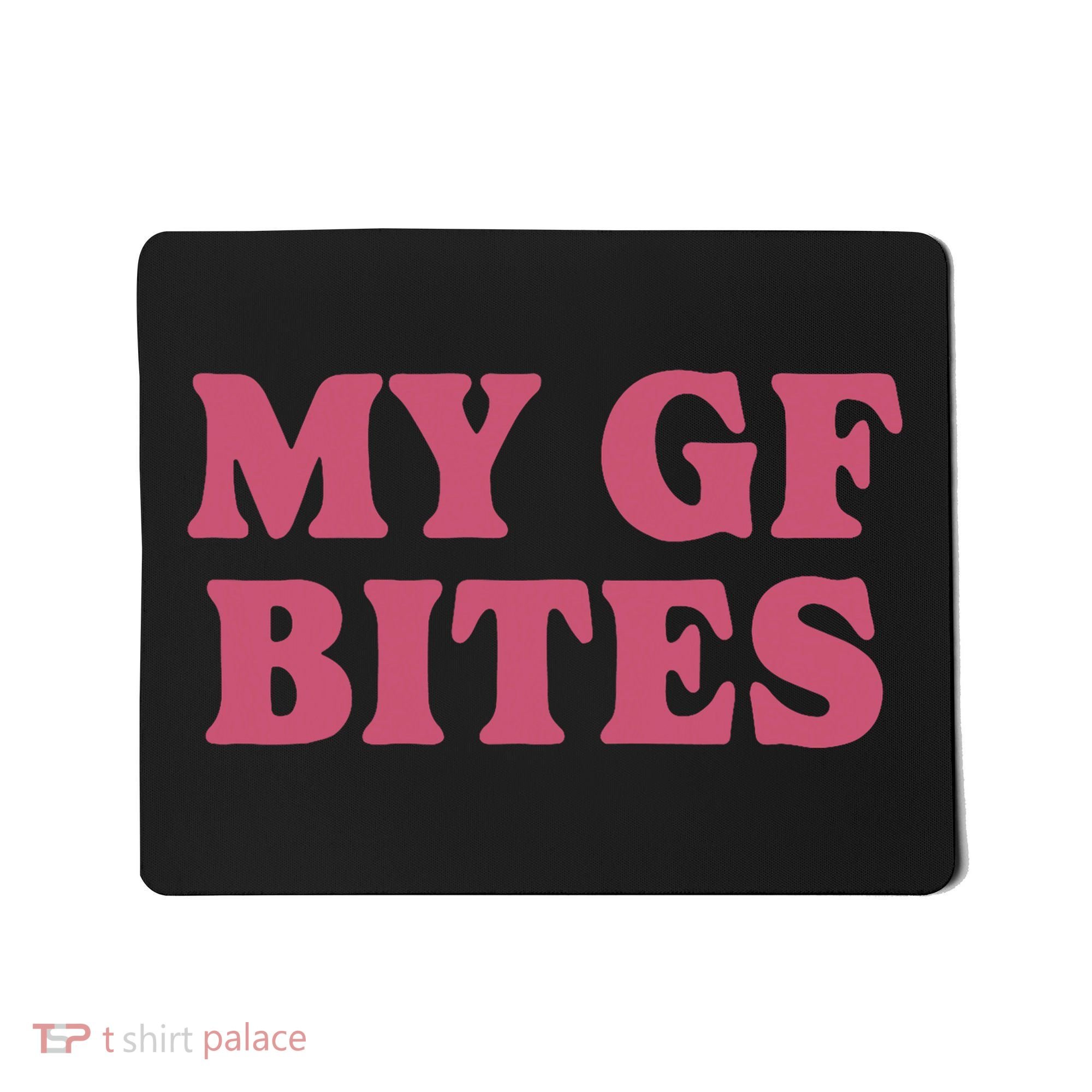 My Gf Bites Mousepad