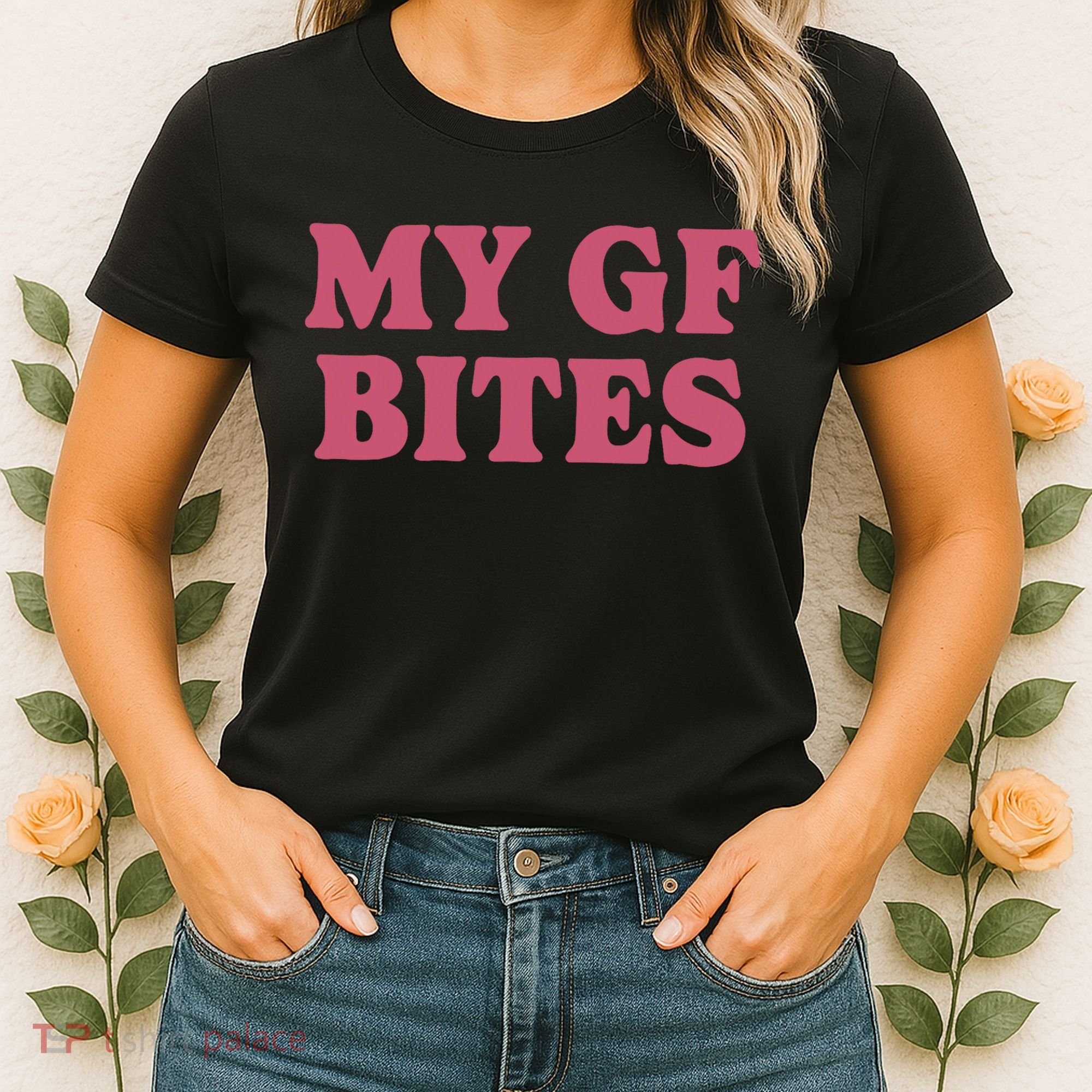 My Gf Bites Women's T-Shirt