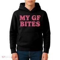 My Gf Bites Kids Hoodie thumb 4