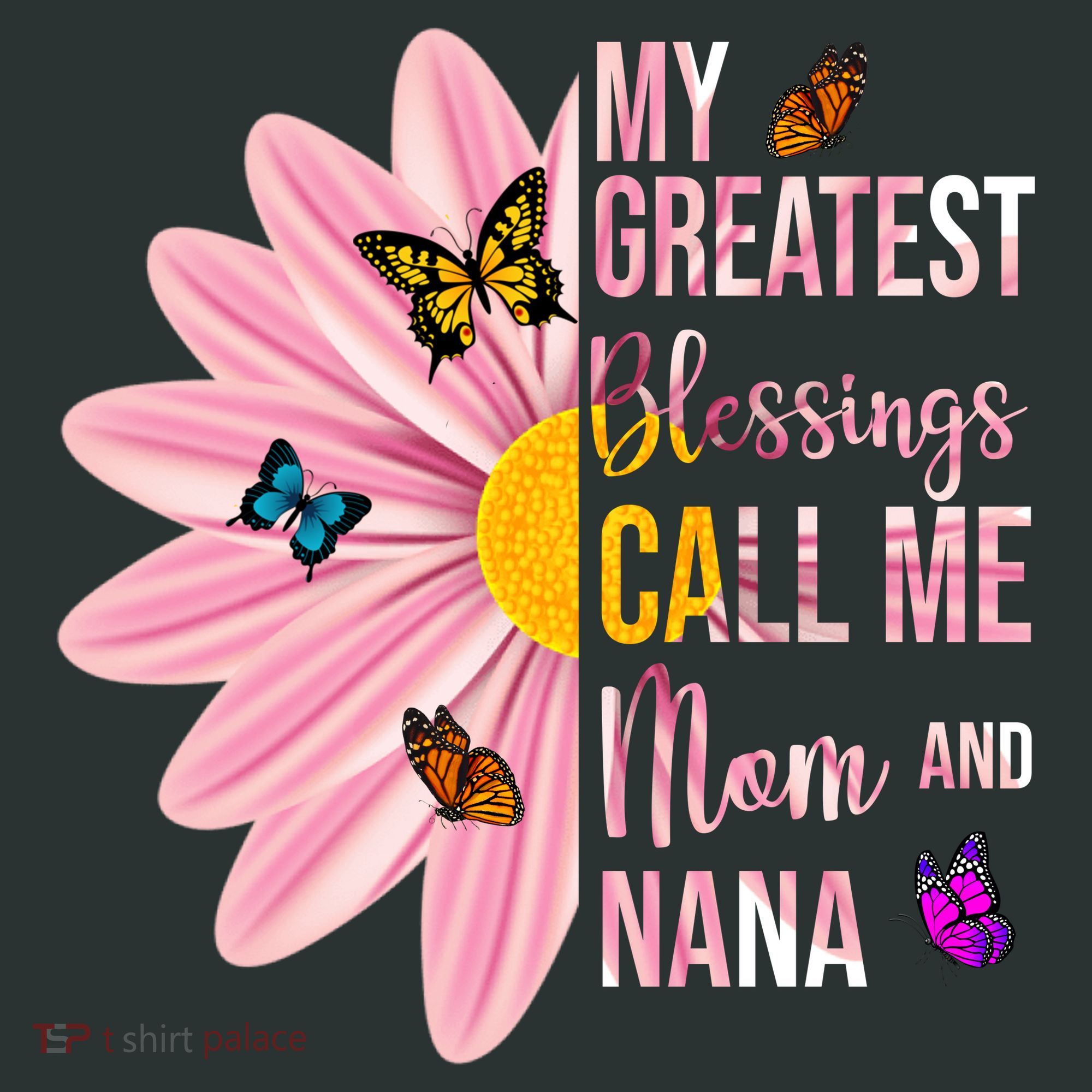 My Greatest Blessings Call Me Mom And Nana Butterfly Sweatshirt