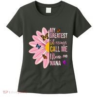 My Greatest Blessings Call Me Mom And Nana Butterfly Women's T-Shirt thumb 0