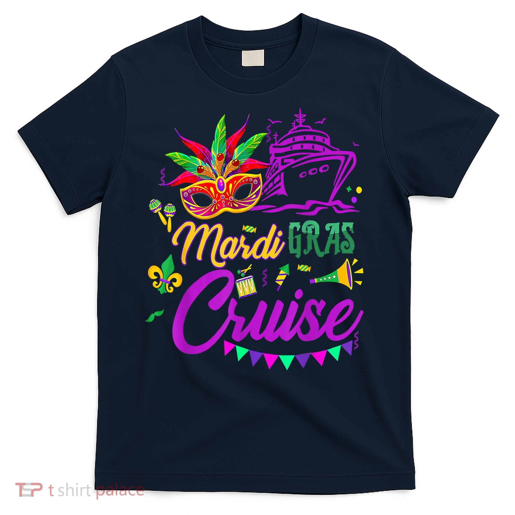 Mardi Gras Cruise Cruising Mask Cruise Ship Party Costume T-Shirt