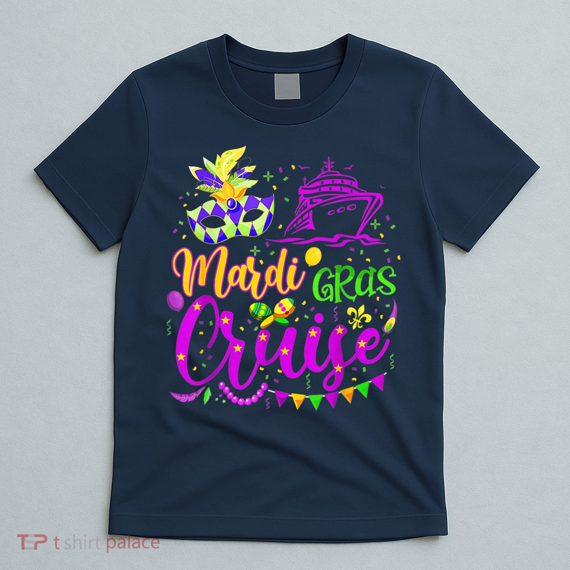 Mardi Gras Cruise Cruising Mask Cruise Ship Party Costume T-Shirt
