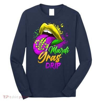 Mardi Gras Drip Mardi Gras Long Sleeve Shirt