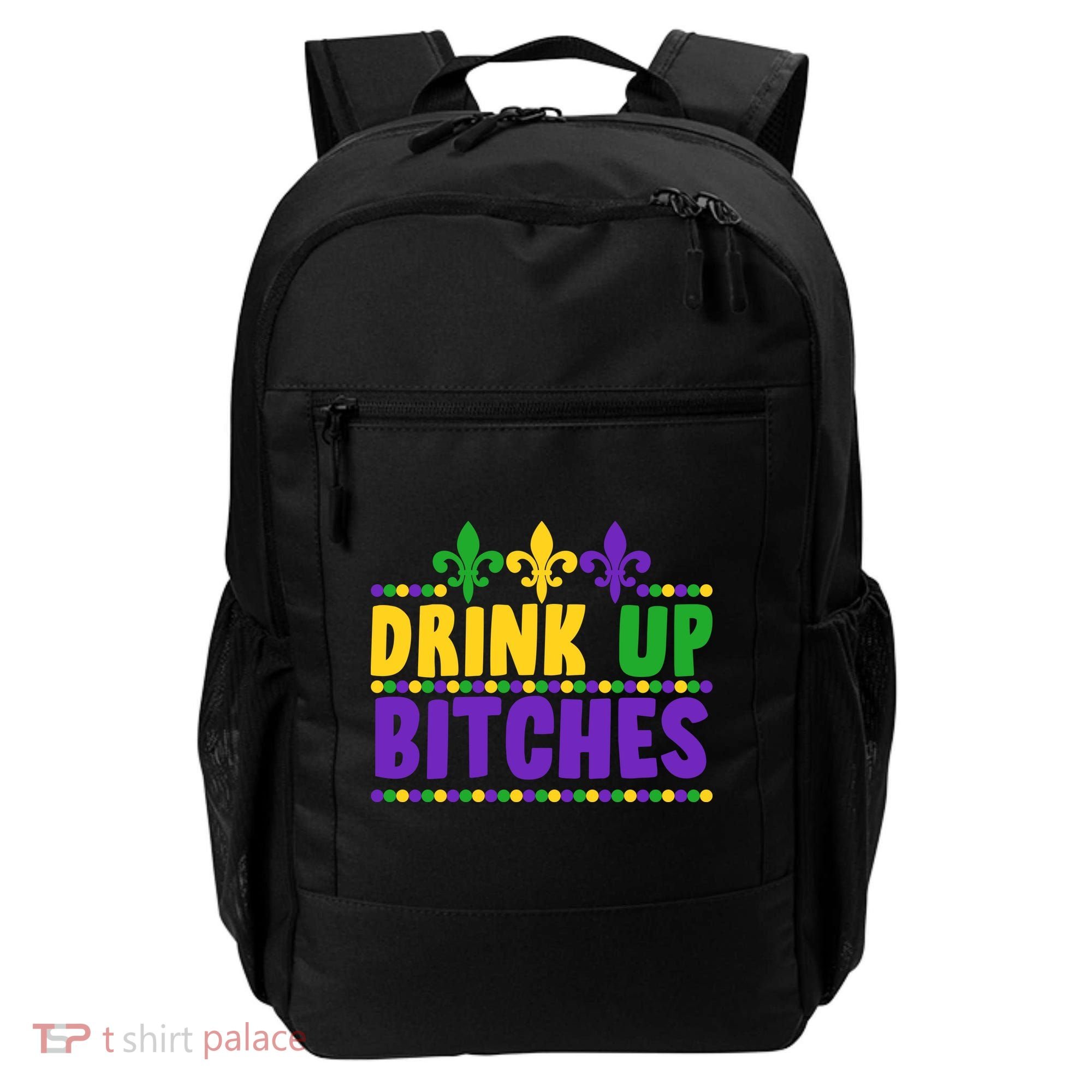Mardi Gras Drink Up Bitches Backpack