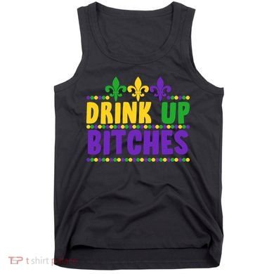 Mardi Gras Drink Up Bitches Tank Top