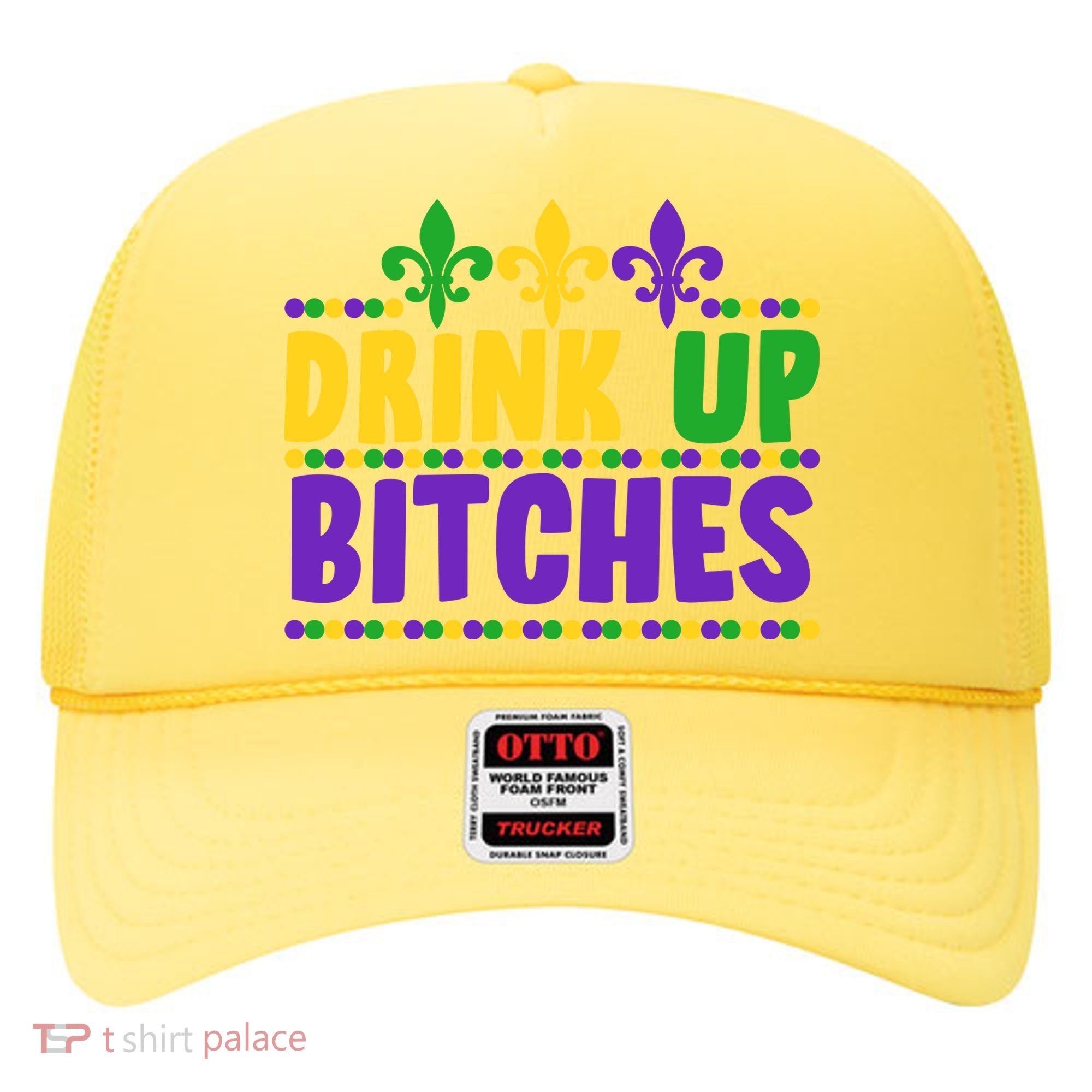 Mardi Gras Drink Up Bitches Hat