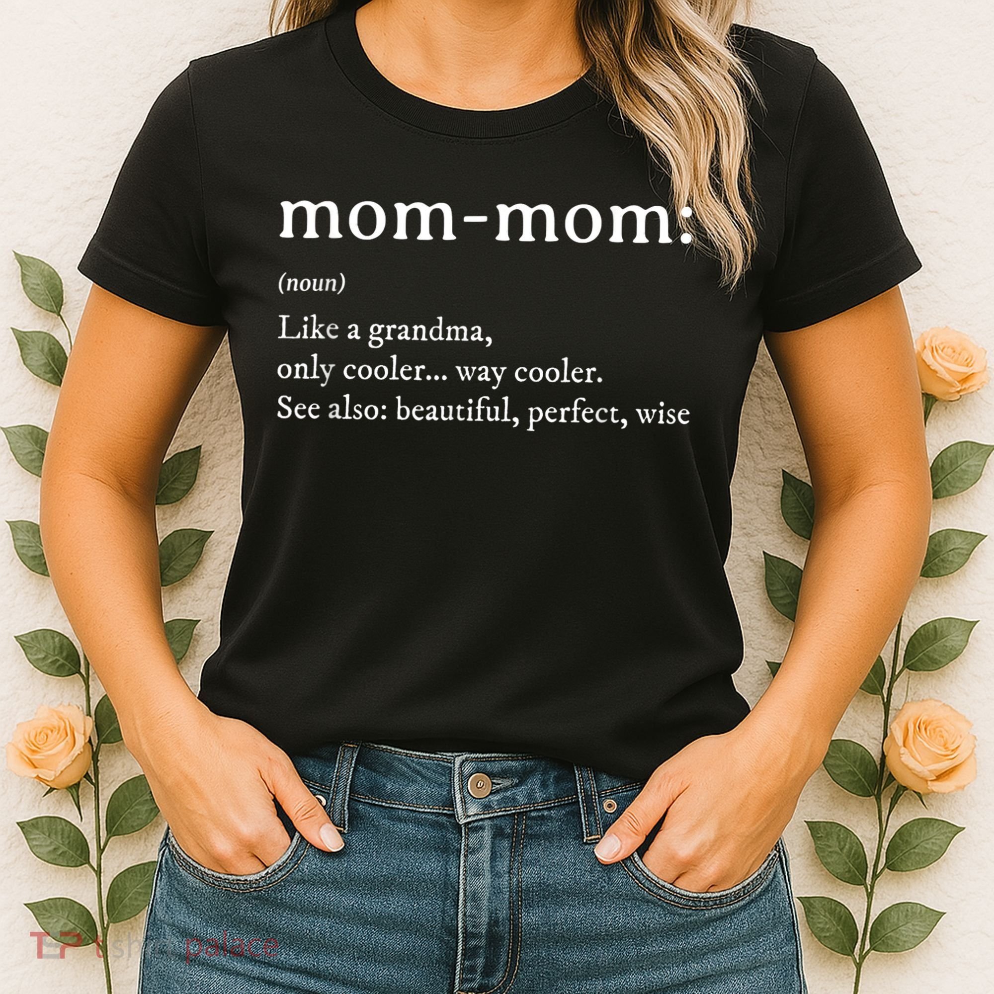 Mommom Gift  Definition Grandma Mom-Mom Mothers Day Women's T-Shirt